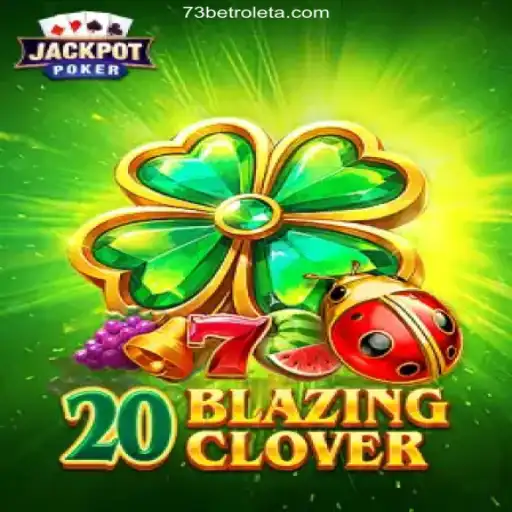 Exploring the Thrills of 20BlazingClover: The Premier Casino Experience